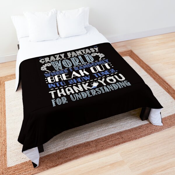 Theatre Nerd Funny Gift For Theatre Lovers Comforter