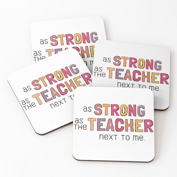 Item preview, AS STRONG AS THE TEACHER NEXT TO ME designed and sold by Festive Feminist.