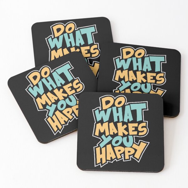 Item preview, Do what makes you happy designed and sold by LucaBartuma.