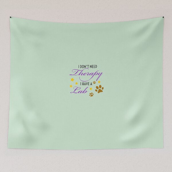 Item preview, I don’t need therapy I have a Lab. designed and sold by StandStrong786.