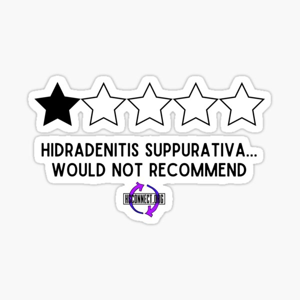 Hidradenitis Suppurativa...would not recommend Sticker