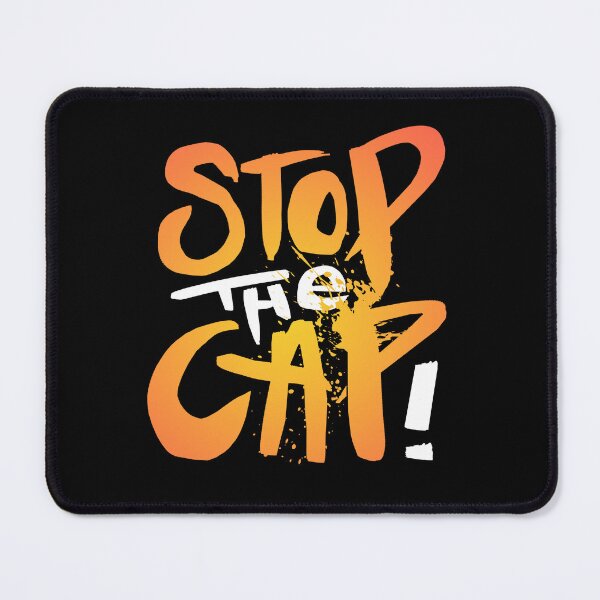 Item preview, Stop The Cap, stop simping designed and sold by StayWokeKings.