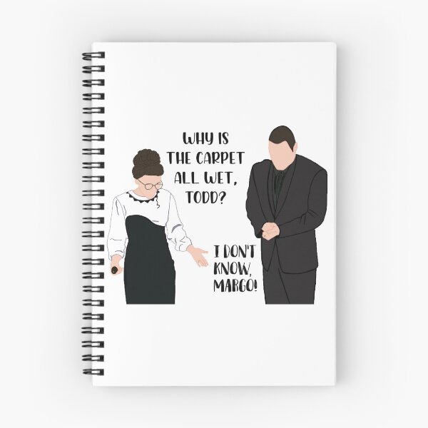 Item preview, And why is the carpet all wet Todd? I don’t know Margo! designed and sold by froggyleggs.