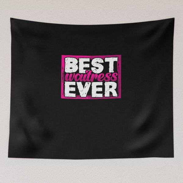 Item preview, Best Waitress Awesome Waiting Staff Restaurant Waitresses designed and sold by Nessshirts.