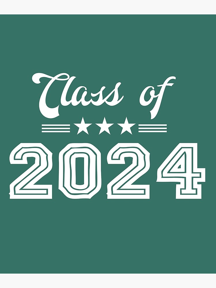quot Class of 2024 Shirt quot Canvas Print by shalexdesigns Redbubble