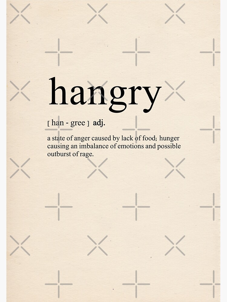 "Hangry Dictionary Definition / Quote / Typography Print onto Book
