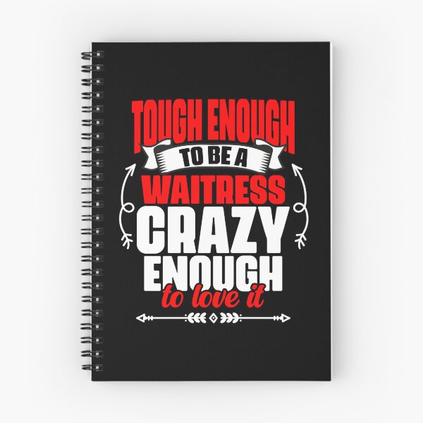 Item preview, Tough Enough Funny Waiting Staff For A Restaurant Waitress designed and sold by Nessshirts.
