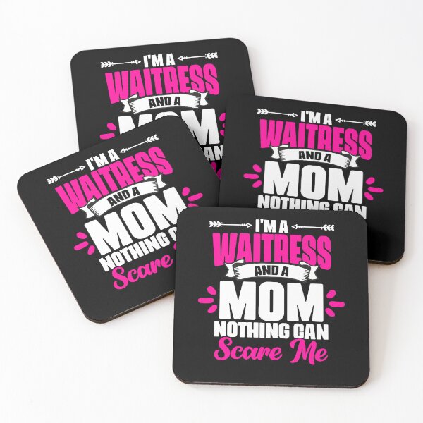 Item preview, Cool I'm A Waitress And A Mom Nothing Can Scare Me Waitstaff designed and sold by Nessshirts.
