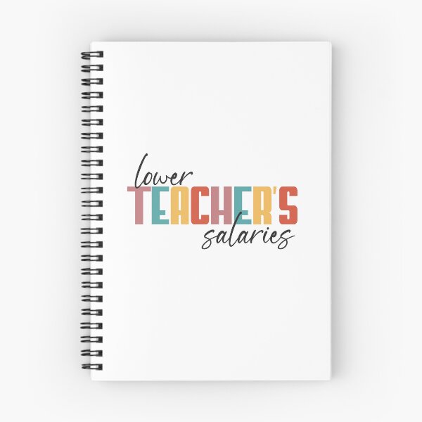 Item preview, Lower Teacher's Salaries designed and sold by StudioSalaman.