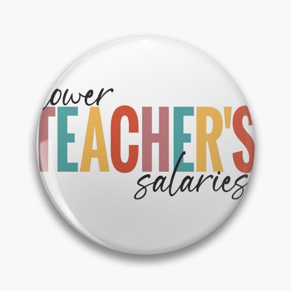 Item preview, Lower Teacher's Salaries designed and sold by StudioSalaman.