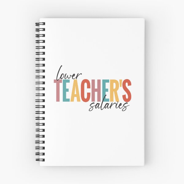 Item preview, Lower Teacher's Salaries designed and sold by StudioSalaman.