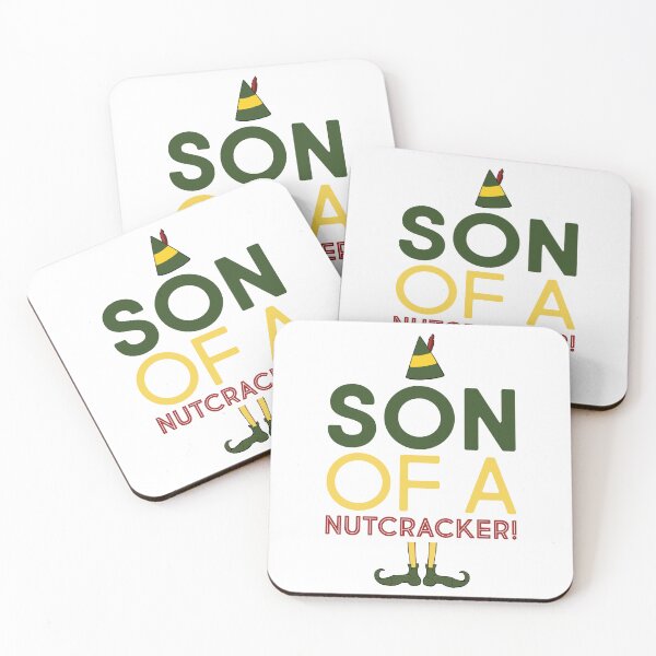 Item preview, Elf Movie Quote "Son of A Nutcracker" designed and sold by Camille Woodward.