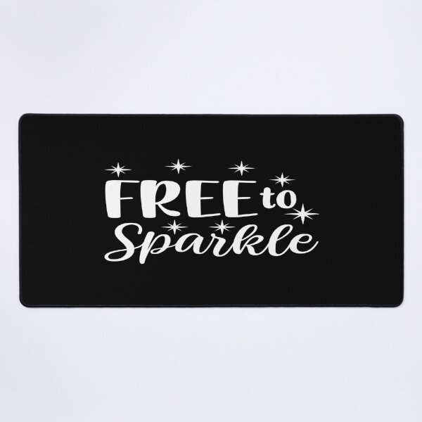 Item preview, Free to sparkle designed and sold by phassystore.