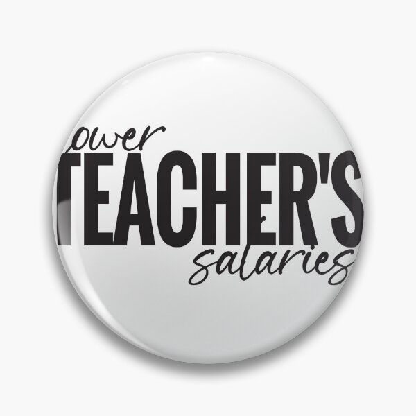 Item preview, Lower Teacher's Salaries designed and sold by StudioSalaman.