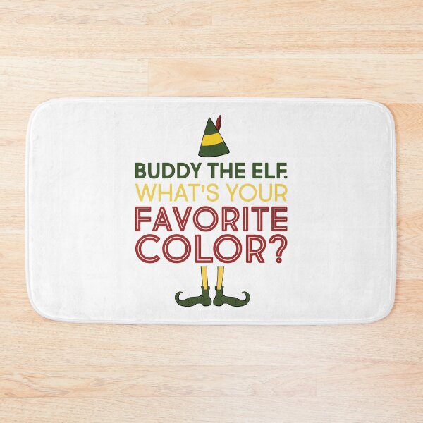 Item preview, Elf Movie Quote "What's Your Favorite Color" designed and sold by Camille Woodward.