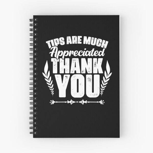 Item preview, Funny Tips Are Much Appreciated For Waiting Staff Waitstaff designed and sold by Nessshirts.