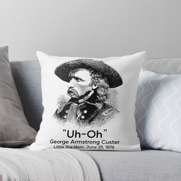 Item preview, Custer Uh-Oh designed and sold by historeetees1.
