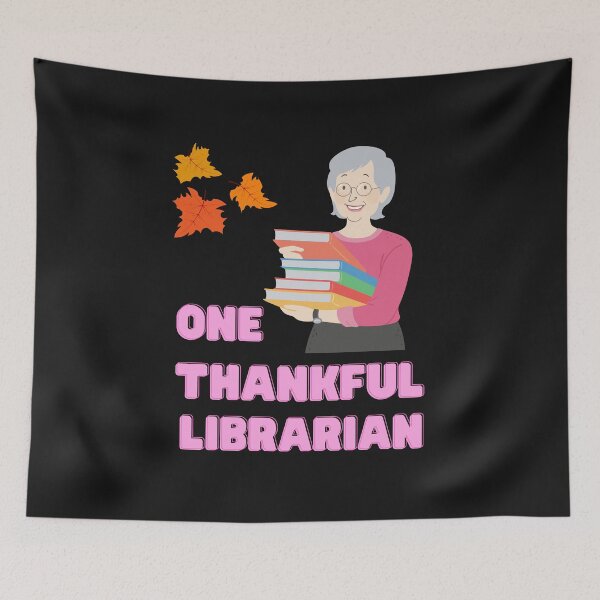 Item preview, One thankful librarian | thankful librarian quotes and sayings | thanksgiving gifts for librarians designed and sold by ThanksVibe.