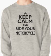 Motorcycling Keep Calm Motorcyclist Birthday Pullover Sweatshirt