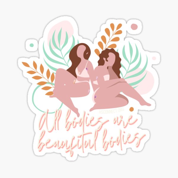 All Bodies are Beautiful Bodies Sticker