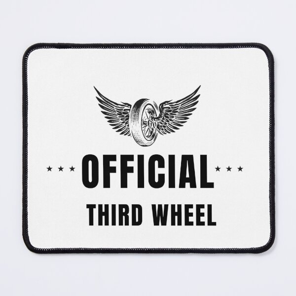 Item preview, OFFICIAL THIRD WHEEL  designed and sold by BestCoolStuff.