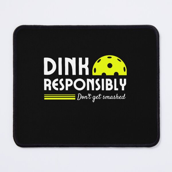Item preview, Funny Pickleball Dink Responsibly men women paddle designed and sold by ibeargifts.