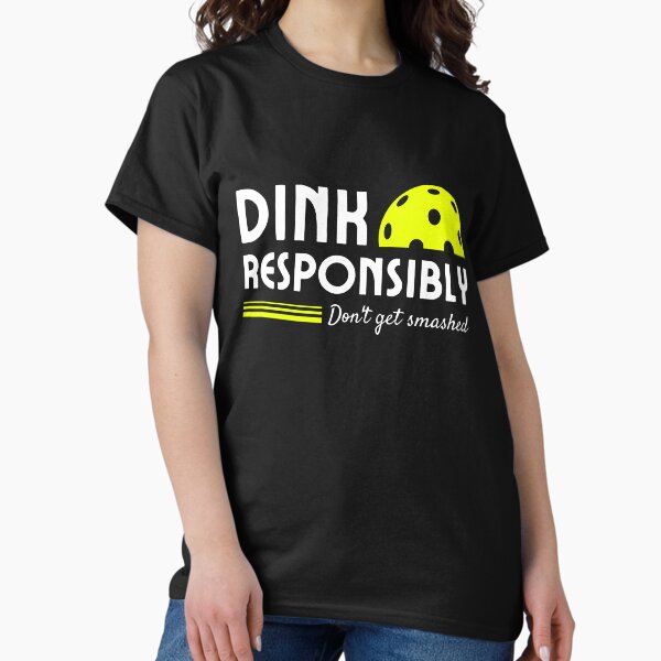Item preview, Funny Pickleball Dink Responsibly men women paddle designed and sold by ibeargifts.