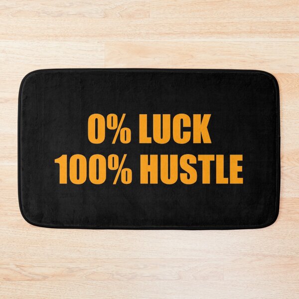 Item preview, Motivational hard work slogans - 0% LUCK 100% HUSTLE   - Hustle quotes designed and sold by Inspirationmotivation.