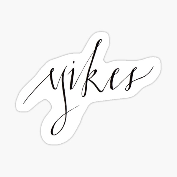 yikes Sticker