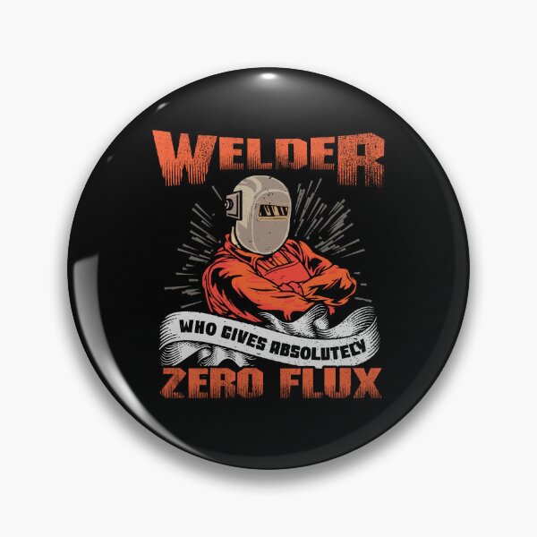 Item preview, No Flux Given Funny Welding Pun Ironworker Pipeliner Welder designed and sold by MintedFresh.