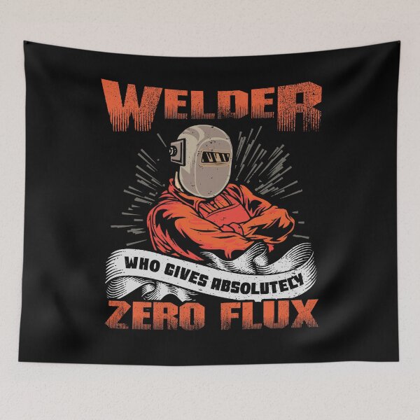 Item preview, No Flux Given Funny Welding Pun Ironworker Pipeliner Welder designed and sold by MintedFresh.