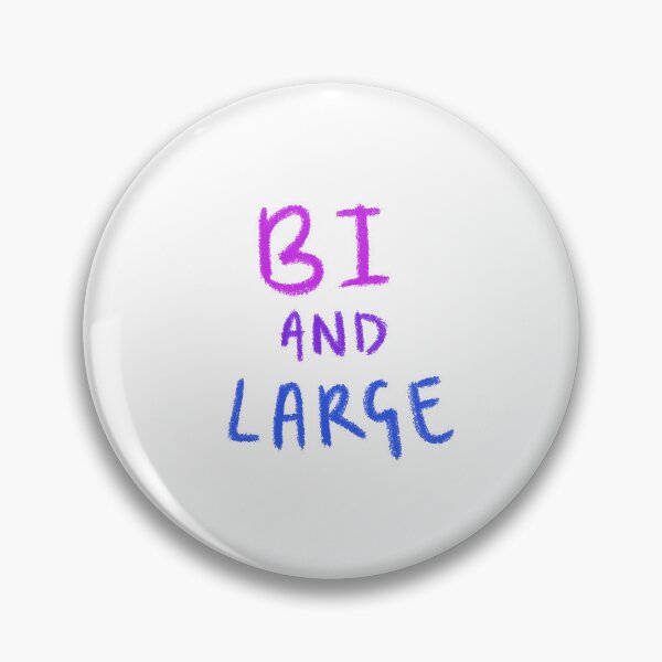 Item preview, Bi and large designed and sold by graysonscribble.