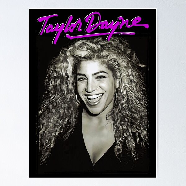 Taylor Dayne  Poster for Sale by LRB2012