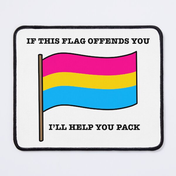 Item preview, Pansexual If This Flag Offends You Parody designed and sold by CJ Vanderbeek.