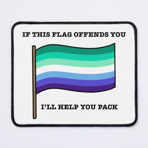 Item preview, Trans Inclusive Gay Men If This Flag Offends You Parody designed and sold by CJ Vanderbeek.