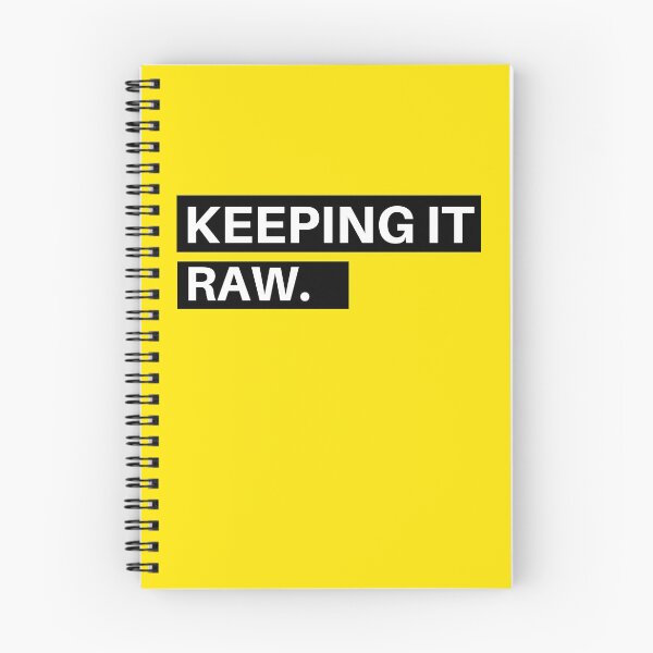 Item preview, keeping it raw. designed and sold by MallsD.