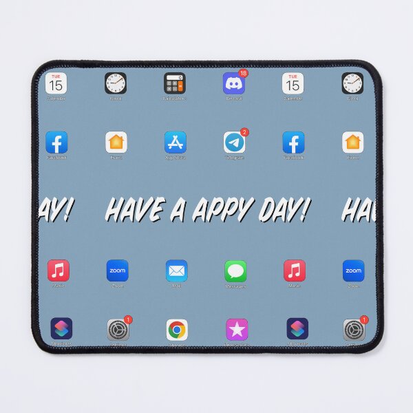 Item preview, Have a appy day designed and sold by MauraHar.