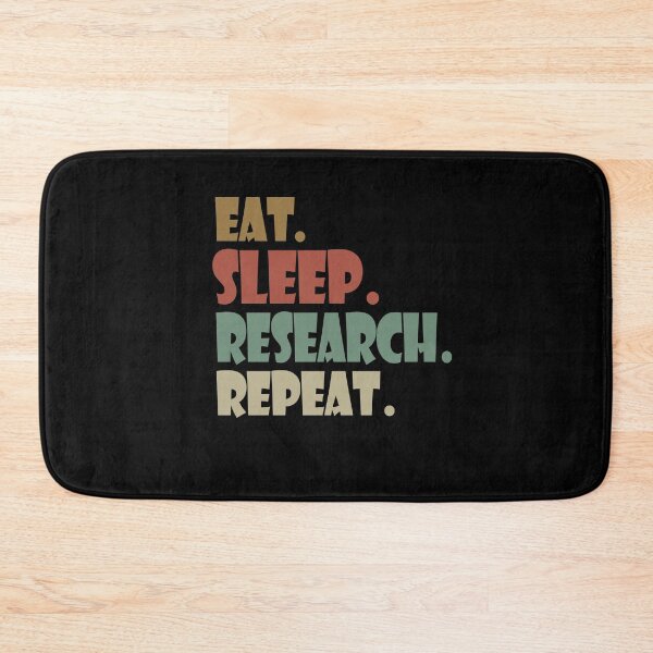 Item preview, Eat Sleep Research Repeat Funny Researcher Gift designed and sold by Fashions-Gifts.