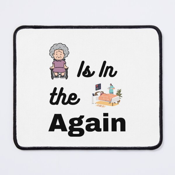 Item preview, Grandma Is In The Hospital Again T-shurt classic designed and sold by chaousari98 ⭐️⭐️⭐️⭐️⭐️.