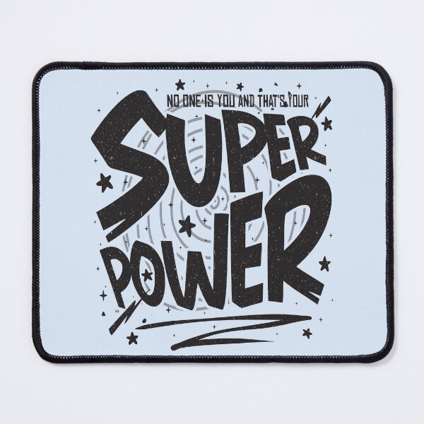 Item preview, No one is You and that's Your Superpower - motivation quote designed and sold by VichallanStudio.
