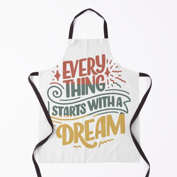 Item preview, every thing starts with a dream designed and sold by Joud1422.