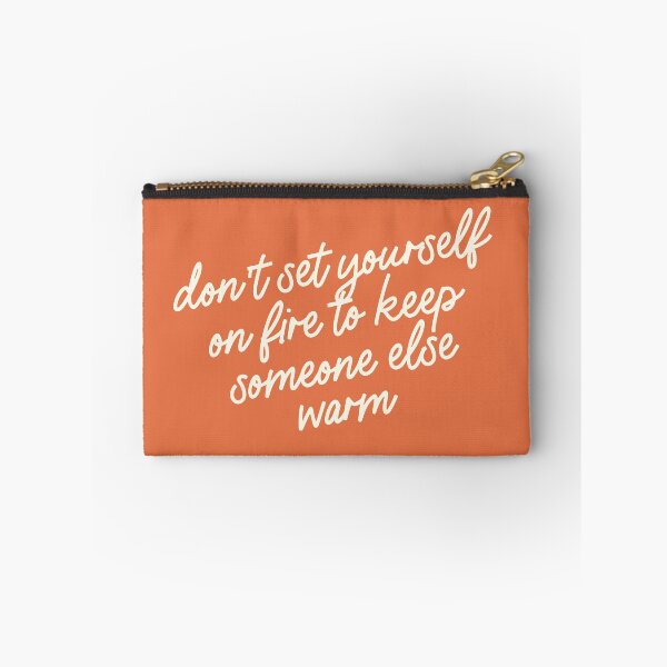 Item preview, Don't Set Yourself On Fire Self Care Quote designed and sold by bykirstco.