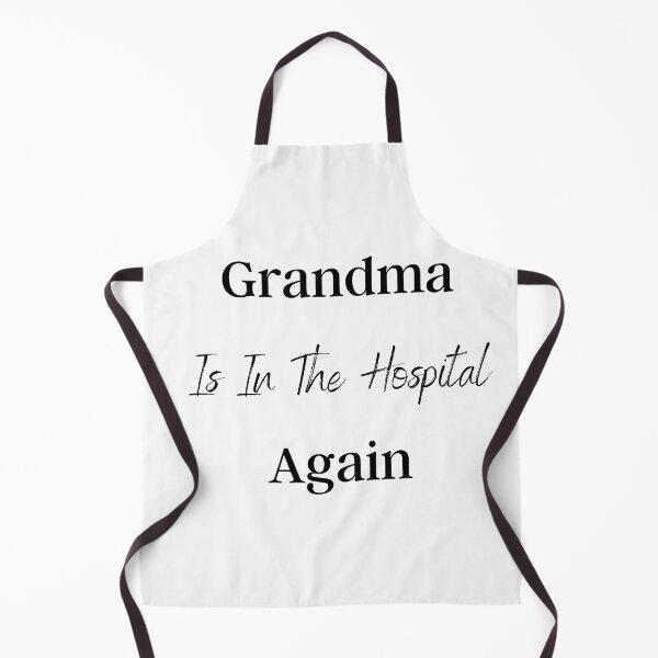 Item preview, Grandma Is In The Hospital Again T-shurt classic designed and sold by chaousari98 ⭐️⭐️⭐️⭐️⭐️.