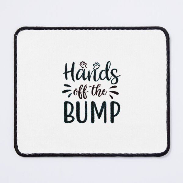 Item preview, Hands Off The Bump Pregnancy Baby Announcement Women Gift, Hands Off The Bump designed and sold by RedArtsDesign.