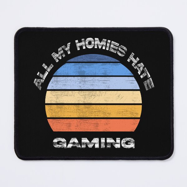 Item preview, All my homies hate gaming cool retro sunset designed and sold by Ach B.
