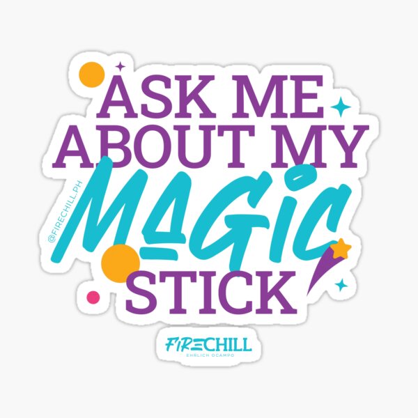 Ask Me About My Magic Stick - Leviwand/Dancing Cane Sticker