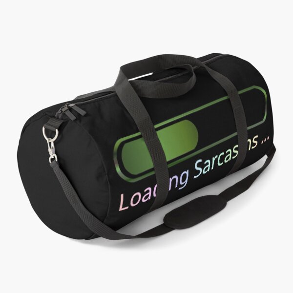 Item preview, Social Commentary - Loading Sarcasms... - Nerd humour designed and sold by Eejee-SK.