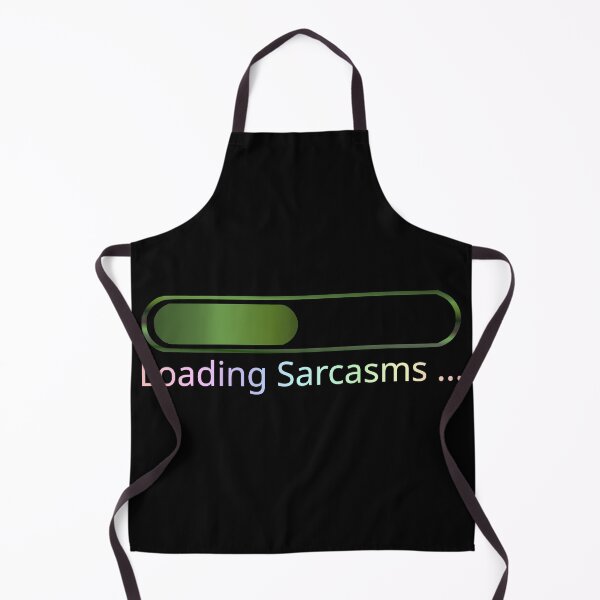 Item preview, Social Commentary - Loading Sarcasms... - Nerd humour designed and sold by Eejee-SK.