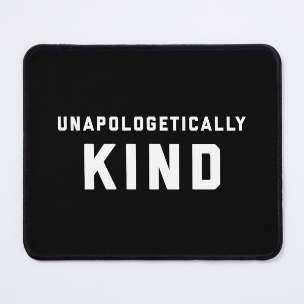 Item preview, Unapologetically Kind designed and sold by heyluckyseven.