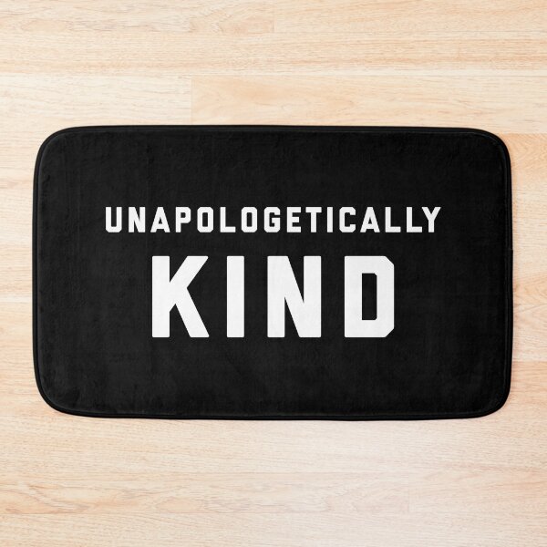 Item preview, Unapologetically Kind designed and sold by heyluckyseven.